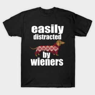 easily distracted by wieners T-Shirt